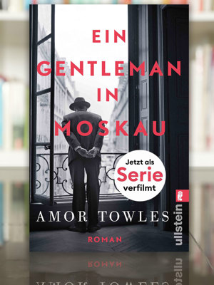 2410 Buchtipp Ein Gentleman In Moskau Towles