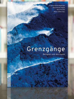 2410 Buchtipp Grenzgaenge Religion Alpen